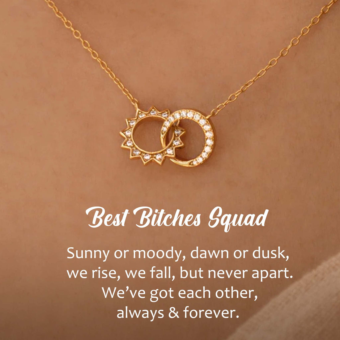Best Bitches Sun and Moon Squad Necklace