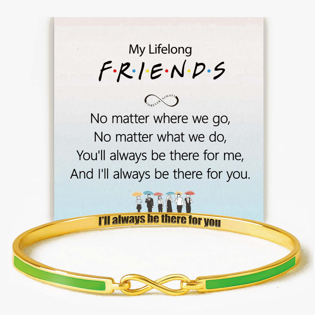 I'll Always Be There For You Infinity Enamel Bracelet