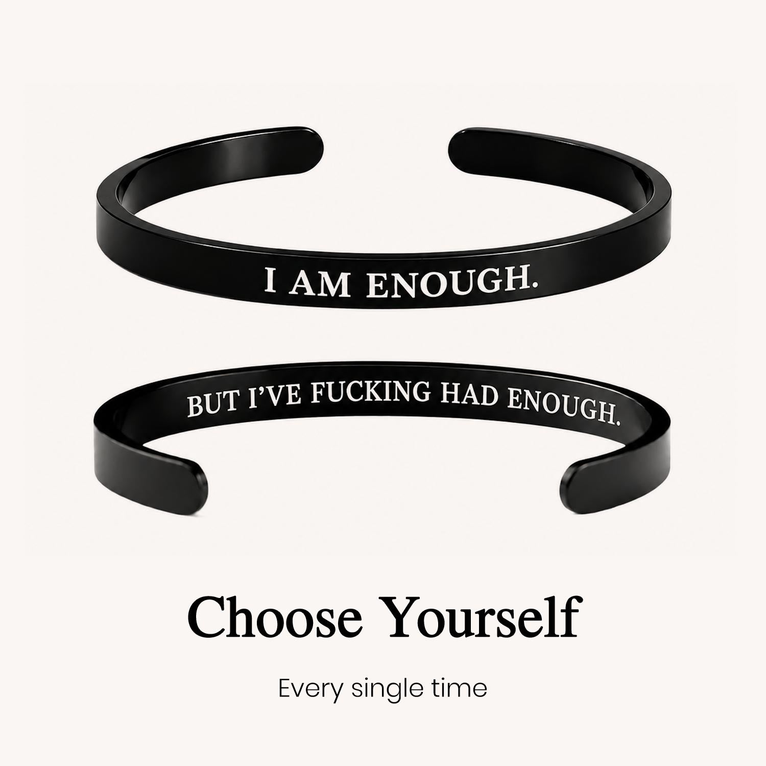 enough is enough mantra cuff bracelet