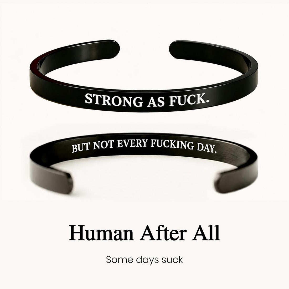 strong as fuck mantra cuff bracelet, self reminder statement bracelet